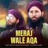 Qari Ikram Qadri feat. Gulam Mustafa Qadri
