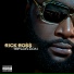 Rick Ross ft. Drake & Chrisette Michele -