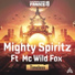 Mighty Spiritz ft. MC Wild Fox