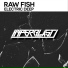 Raw Fish