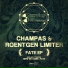 Roentgen Limiter, Champas