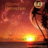 Altered Perception