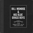 Bill Monroe and His Blue Grass Boys