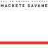 Machete Savane