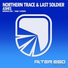 Northern Trace & Last Soldier
