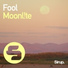 Moonl!te - Fool (Original Club Mix)