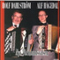 Alf Hågedal, Rolf Dahlström