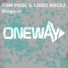 Tom Pool, Chris Rockz