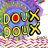 Doux Doux