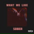 Sober