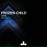 Frozen Child