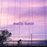 Mello Tonin