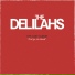 The Delilahs