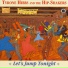 Tyrone Hibbs & The Hip Shakers