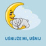 Uśnijże mi, uśnij, Kołysanki Dla Dziec