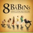 Les 8 Babins