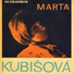 Helena Vondráčková, Marta Kubišová