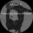 Milton K feat. Denny Monster