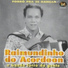 Raimundinho do Acordeon, Banda Forró da Gente