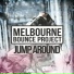 Melbourne Bounce Project
