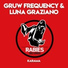 Gruw Frequency, Luna Graziano