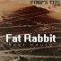 Fat Rabbit