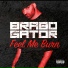 Brabo Gator feat. Franxo Kash
