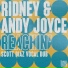 Ridney, Andy Joyce