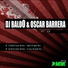 Dj BaloO, Oscar Barrera