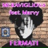 MERAVIGLIOSA feat. Marvy
