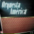 Orquesta América del 55