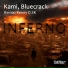 Kami, Bluecrack
