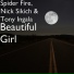 Spider Fire, Nick Sikich, Tony Ingala