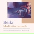 Reiki Meditation Schule