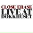 Close Erase