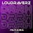 Loud Raverz