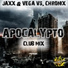 Jaxx & Vega vs. Chronix