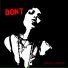 Don't