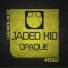 Jaded Kid