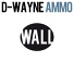 D-wayne - AMMO (Original Mix)