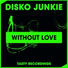 Disko Junkie