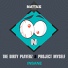 The Dirty Playerz, Project Myself