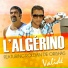 L'Algerino ft. Roldan De Orishas