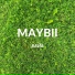 MAYBII