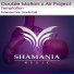 Double Motion, Air Project