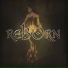REBORN