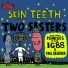 Skin Teeth