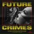 Future Crimes