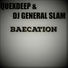 QueXdeep, DJ General Slam