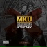 MKU, Mbaka, Kunta K feat. DJ Eley